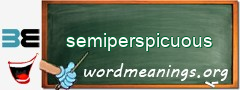 WordMeaning blackboard for semiperspicuous